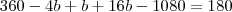 360-4b+b+16b-1080=180