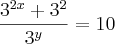 \frac{{3}^{2x}+3^2}{{3}^{y}}=10 \frac{{3}^{2x}+3^2}{{3}^{y}}=10