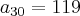 {a}_{30}=119