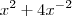 {x}^{2}+4{x}^{-2}