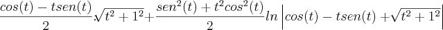\frac{cos(t)-tsen(t)}{2}.\sqrt[]{t^2+1^2} + \frac{sen^2(t) + t^2cos^2(t)}{2}ln\left|cos(t)-tsen(t)+\sqrt[]{ t^2+1^2} \right|