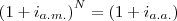 {\left(1+{i}_{a.m.} \right)}^{N}=\left(1+{i}_{a.a.} \right)