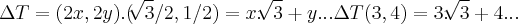 \Delta T=(2x,2y).(\sqrt[]{3}/2,1/2)=x.\sqrt[]{3}+y...\Delta T(3,4)=3.\sqrt[]{3}+4...