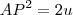 AP^2=2u AP^2=2u