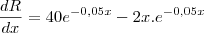 \frac{dR}{dx}=40e^{-0,05x}-2x.e^{-0,05x}