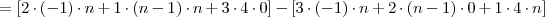 = [2\cdot(-1)\cdot n + 1\cdot (n-1)\cdot n + 3\cdot 4\cdot 0] - [3\cdot(-1)\cdot n + 2\cdot (n-1)\cdot 0 + 1\cdot 4\cdot n]