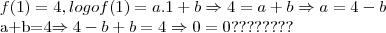 f(1)=4, logo f(1)=a.1+b\Rightarrow 4=a+b\Rightarrow a=4-b
a+b=4\Rightarrow 4-b+b=4\Rightarrow 0=0???????? f(1)=4, logo f(1)=a.1+b\Rightarrow 4=a+b\Rightarrow a=4-b
a+b=4\Rightarrow 4-b+b=4\Rightarrow 0=0????????