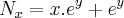{N}_{x}=x.{e}^{y}+{e}^{y}