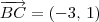 \overrightarrow{BC} = (-3,\, 1)