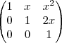 \begin{pmatrix}
1 & x & x^2 \\
0 & 1 & 2x \\
0 & 0 & 1
\end{pmatrix} \begin{pmatrix}
1 & x & x^2 \\
0 & 1 & 2x \\
0 & 0 & 1
\end{pmatrix}
