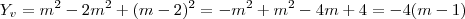 Y_v=m^2-2m^2+(m-2)^2=-m^2+m^2-4m+4=-4(m-1)