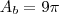 A_b=9\pi A_b=9\pi