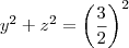 y^2+z^2=\left(\frac{3}{2}\right)^2