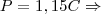 P = 1,15C \Rightarrow