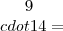 9\\cdot14= 9\\cdot14=