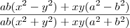 \frac{ab(x^2-y^2) + xy(a^2 - b^2)}{ab(x^2+y^2) + xy(a^2 + b^2)}