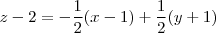 \ z-2= -\frac{1}{2}(x-1)+\frac{1}{2}(y+1)