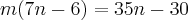 m(7n-6)=35n-30