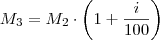 M_3 = M_2 \cdot \left( 1 + \frac{i}{100} \right)