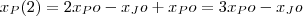x_P(2) = 2 x_Po - x_Jo + x_Po = 3 x_Po - x_Jo x_P(2) = 2 x_Po - x_Jo + x_Po = 3 x_Po - x_Jo