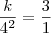 \frac{k}{4^2} = \frac{3}{1}