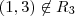 (1,3)\not\in{R}_{3} (1,3)\not\in{R}_{3}