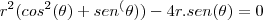 r^2(cos^2(\theta)+sen^(\theta))-4r.sen(\theta)=0