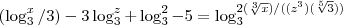 (\log_{3}^{x}/3)-3\log_{3}^{z}+\log_{3}^{2}-5=\log_{3}^{2(\sqrt[3]{x})/(({z}^{3})(\sqrt[5]{3}))}