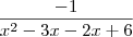 \frac{-1}{x^2-3x-2x+6} \frac{-1}{x^2-3x-2x+6}