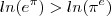 ln ({e}^{\pi})> ln ({\pi}^{e})