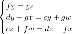 \begin{cases} fy = gz \\ dy + gx = cy + gw \\ cz + fw = dz + fx\end{cases}