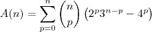 A(n) = \sum_{p=0}^n {n \choose p}\left(2^p 3^{n-p} - 4^p\right)
