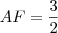 AF = \frac{3}{2}