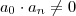 a_0 \cdot  a_n \neq 0