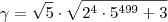 \gamma = \sqrt{5} \cdot \sqrt{2^{4} \cdot 5^{499} + 3} \gamma = \sqrt{5} \cdot \sqrt{2^{4} \cdot 5^{499} + 3}
