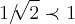 1/\sqrt[]{2}\prec 1
