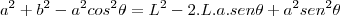 a^2+b^2-a^2cos^2\theta=L^2-2.L.a.sen\theta+a^2sen^2\theta