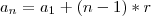 a_n=a_1+(n-1)*r a_n=a_1+(n-1)*r