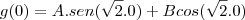 g(0)=A.sen(\sqrt2.0)+Bcos(\sqrt2.0)