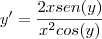 y'=\frac{2xsen(y)}{x^2cos(y)}