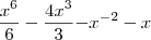 \frac{x^6}{6} - \frac{4x^3}{3} {-x}^{-2} - x