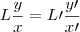 L \frac{y}{x} = L\prime \frac{y\prime}{x\prime}