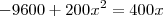 -9600+200x^2=400x -9600+200x^2=400x