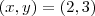 (x, y) = (2, 3)