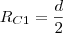 R_{C1}=\frac{d}{2}