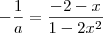 -\frac{1}{a}=\frac{-2-x}{1-2x^2}