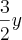 \frac{3}{2}y \frac{3}{2}y