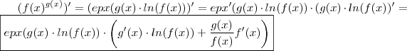 (f(x)^{g(x)})' = (epx(g(x) \cdot ln(f(x)) )' =epx'(g(x) \cdot ln(f(x))  \cdot (g(x) \cdot ln(f(x)) '  = \boxed{epx(g(x) \cdot ln(f(x))  \cdot  \left(g'(x) \cdot ln(f(x)) +  \frac{g(x)}{f(x)} f'(x) \right) }