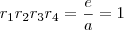 r_1r_2r_3r_4 = \frac{e}{a} = 1