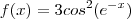 f(x)=3cos^{2}(e^{-x})